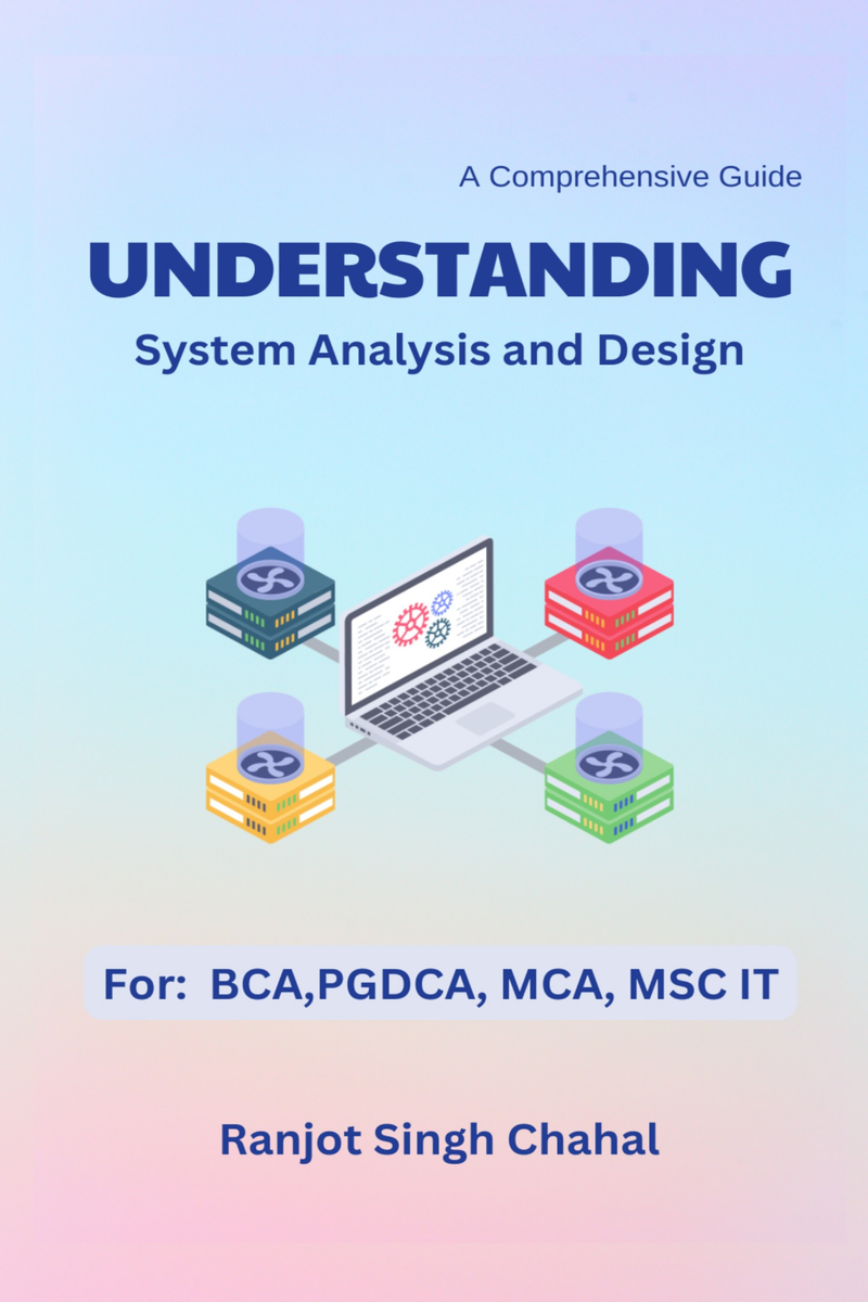 Understanding System Analysis And Design