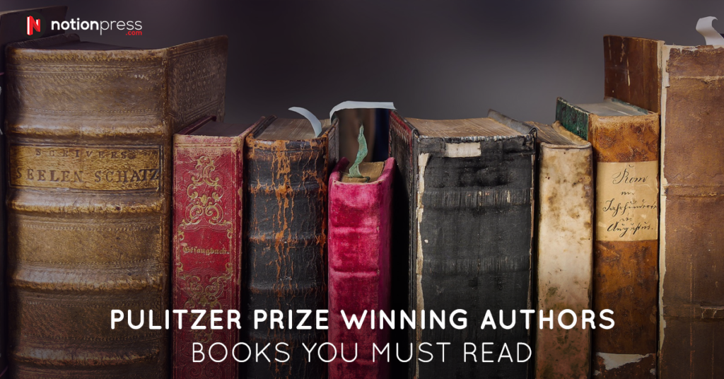 Pulitzer prize winning books you must read Publishing Blog in India