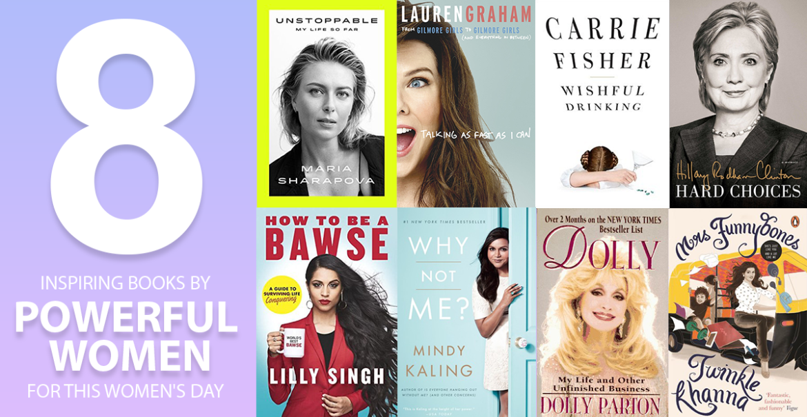 8 Inspiring Books by Powerful Women