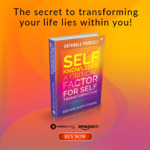 Self-Knowledge: A Critical Factor for Self-Transformation Buy Now