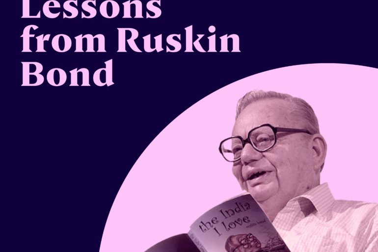Writing Lessons from Ruskin Bond
