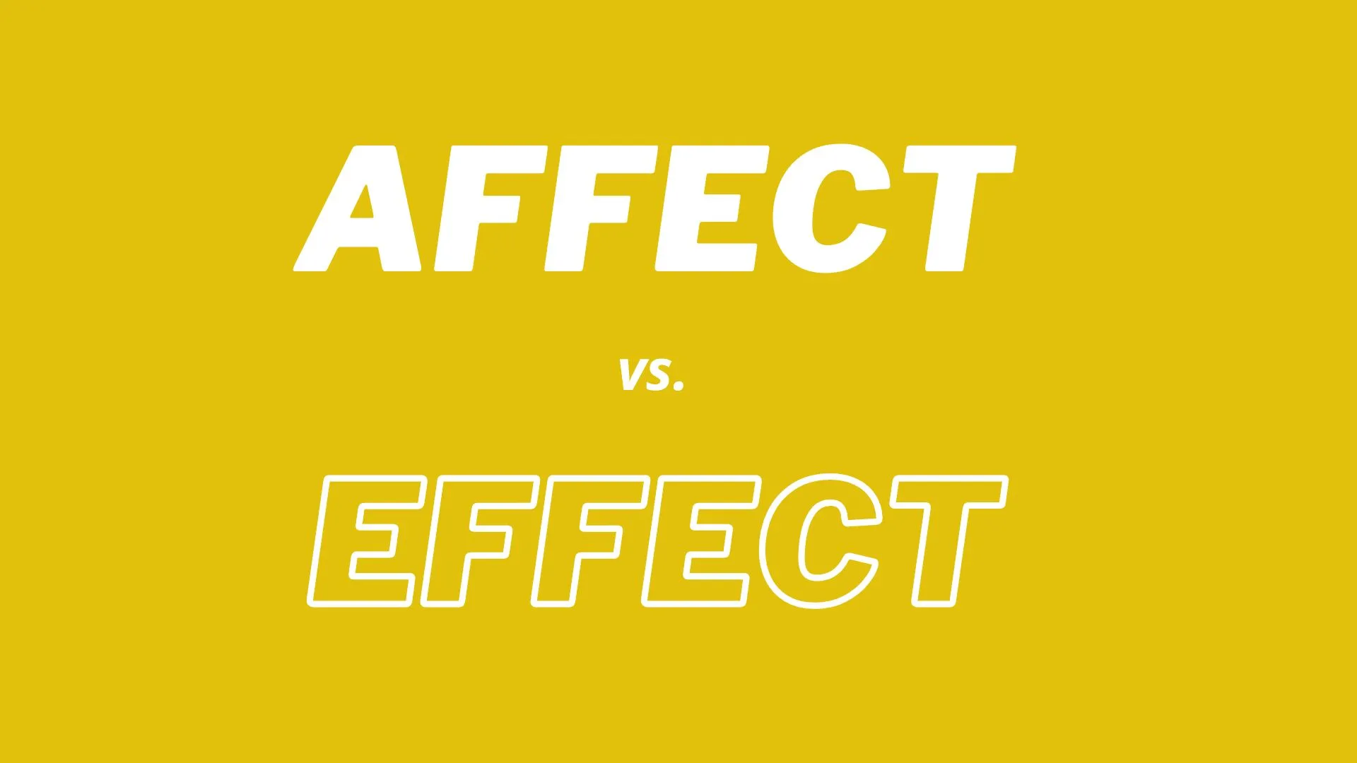 effect and affect –