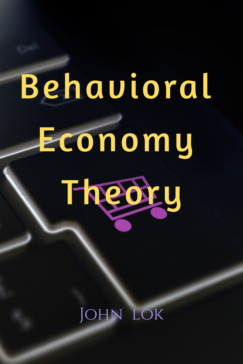 Behavioral Economy Theory