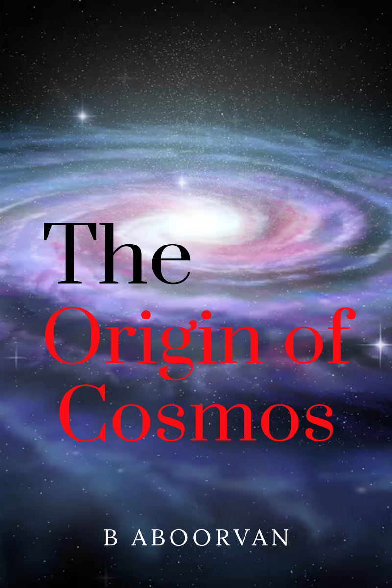 The Origin Of Cosmos