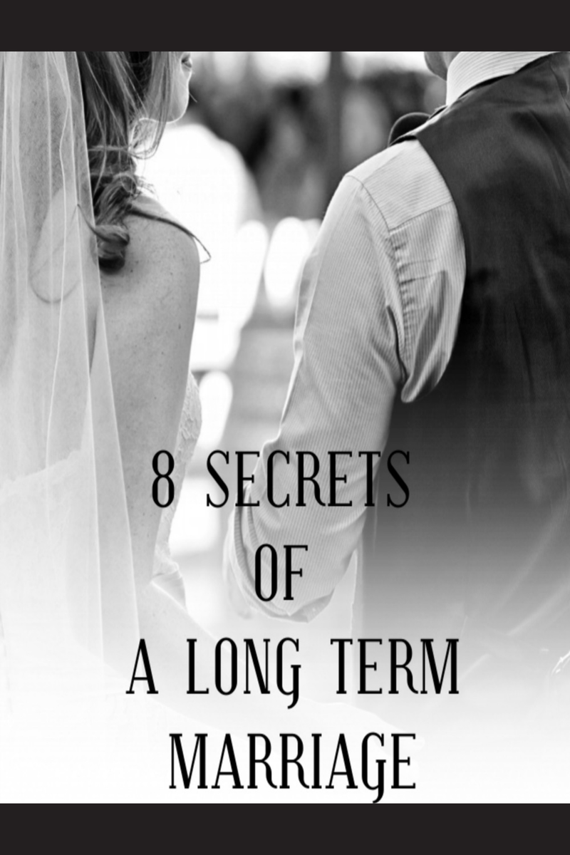 8 Secrets Of A Long Term Marriage 5502