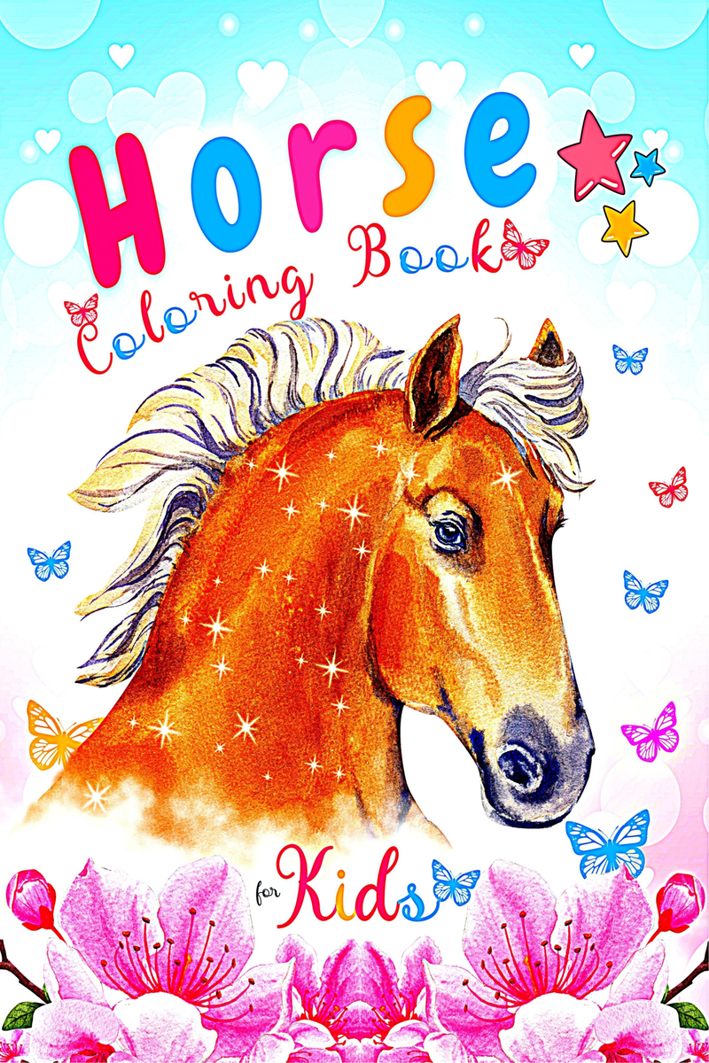 Horse Coloring Book for Girls Ages 8-12: Coloring Pages for Kids With Cute  Horses and Ponies, Gift For Children Who Love Coloring and Animals  (Paperback)