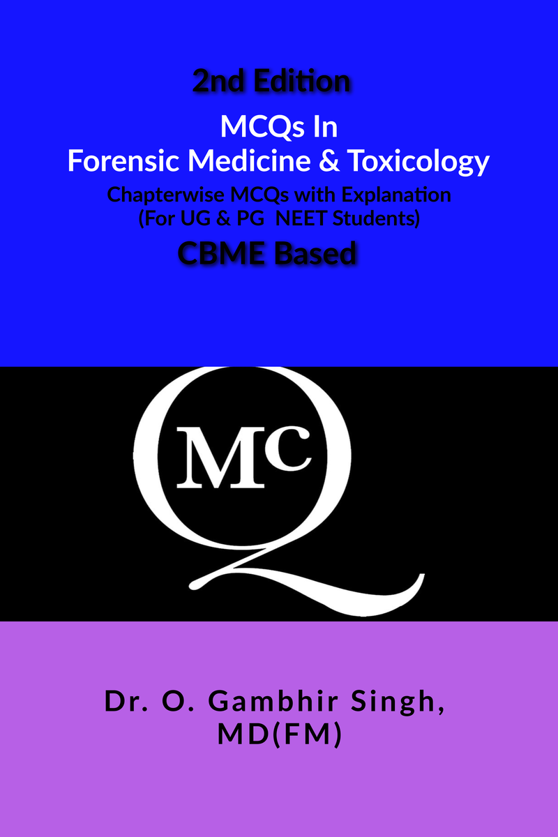 MCQs In Forensic Medicine & Toxicology