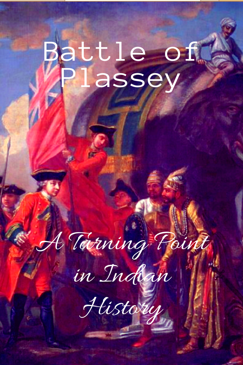 battle-of-plassey-a-turning-point-in-indian-history