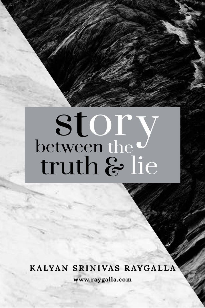 Story between the truth and lie