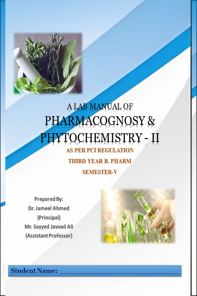 A LAB MANUAL OF PHARMACOGNOSY PHYTOCHEMISTRY II AS PER PCI