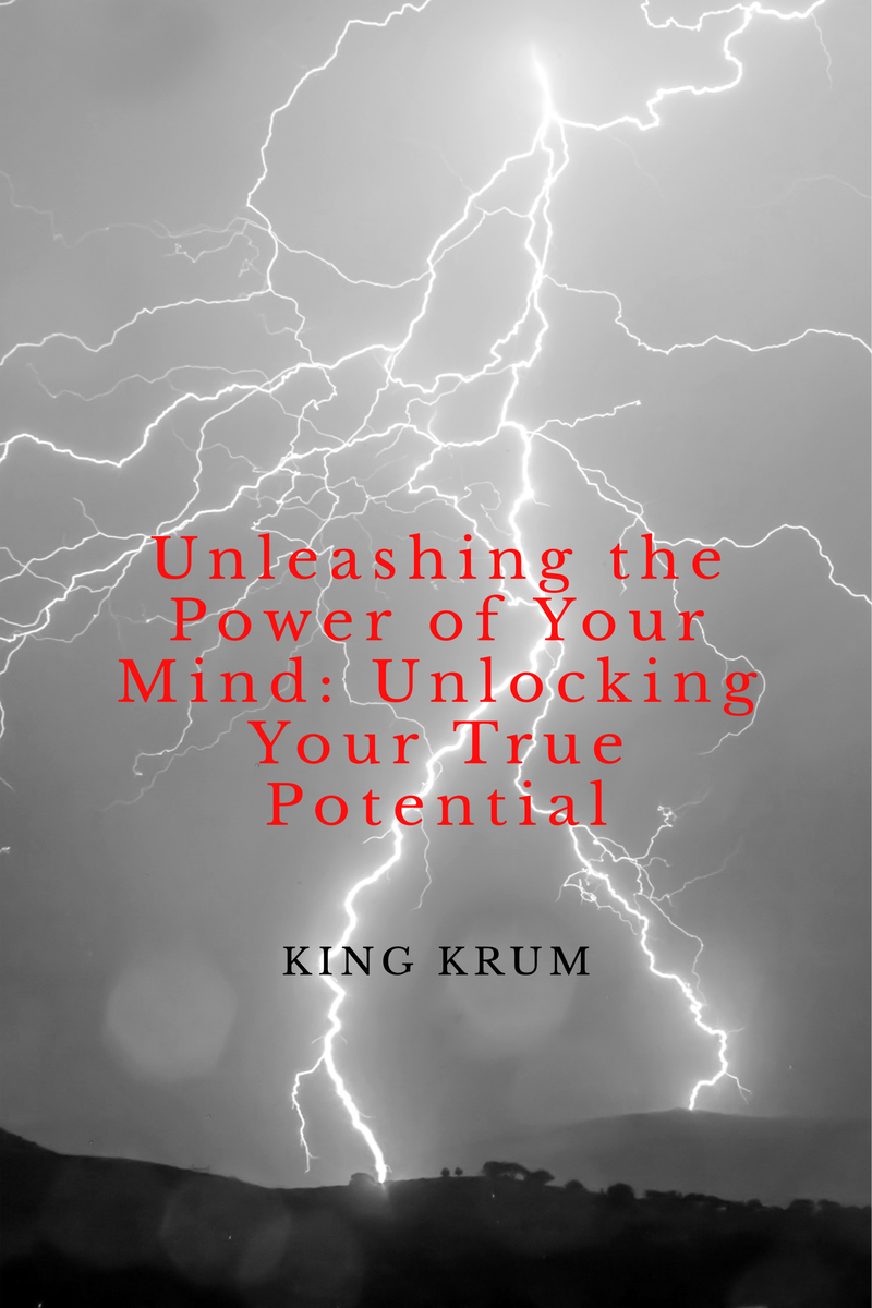 Unleashing The Power Of Your Mind Unlocking Your True Potential