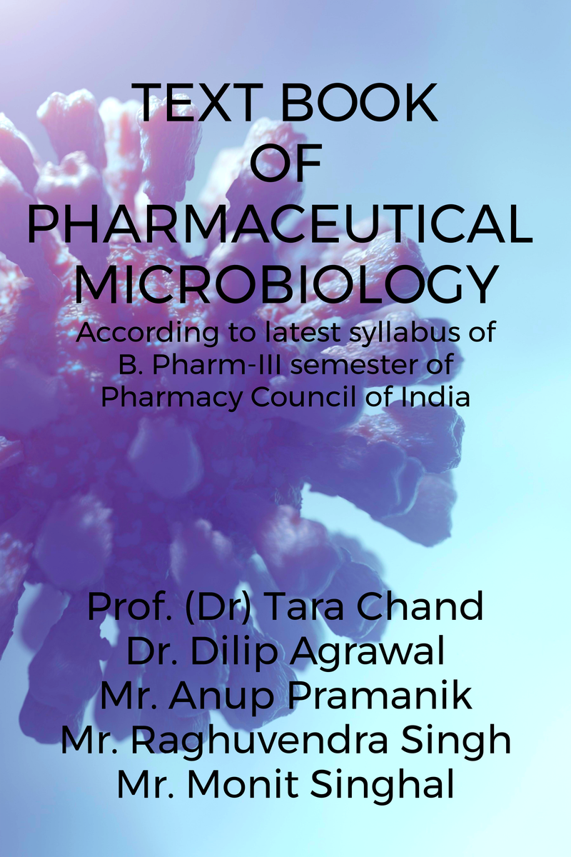 TEXT BOOK OF PHARMACEUTICAL MICROBIOLOGY