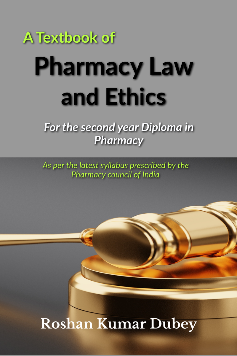 A Textbook of Pharmacy Law and Ethics