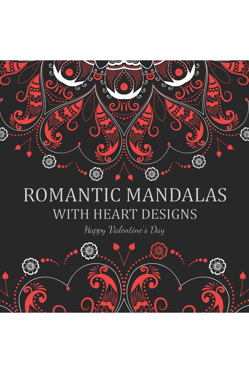 Heart Mandalas Coloring Book for Adults: 50 Amazing Pages, Large, Stress  Relif Design, Relaxation Pictures, Meditation And Happiness For Your Love