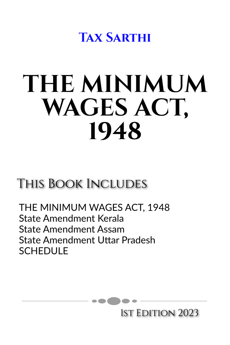 THE MINIMUM WAGES ACT, 1948 1st Edition 2023