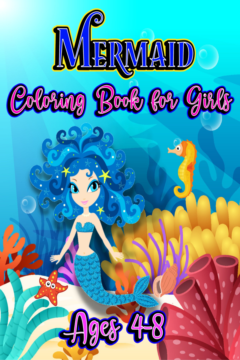 Mermaid Coloring Book: Mermaid Coloring Book For Kids Ages 4-8 Amazing  Mermaids - Coloring Pages for Girls (Large Print / Paperback)