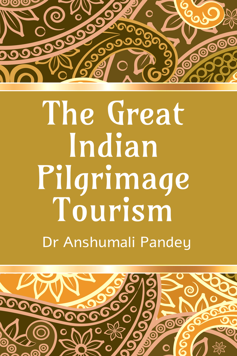 pilgrimage tourism in india essay