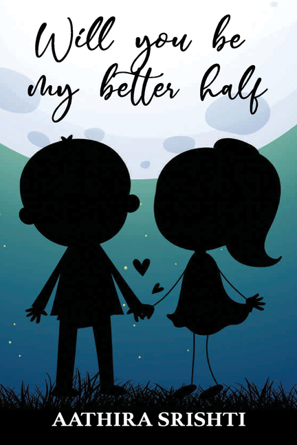 will-you-be-my-better-half