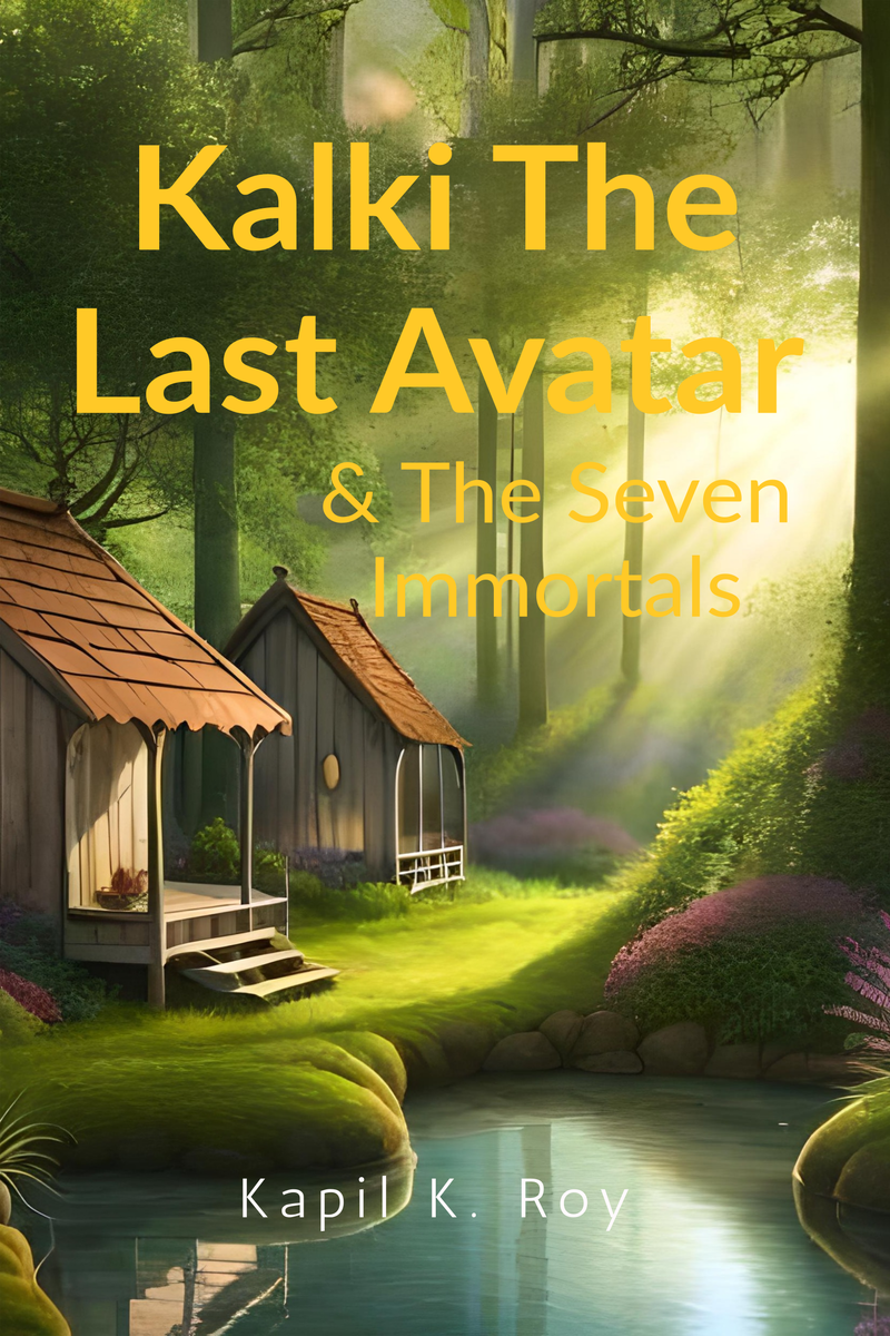 Kalki The Last Avatar and The Seven Immortals – A Book on Kalki Avatar ...