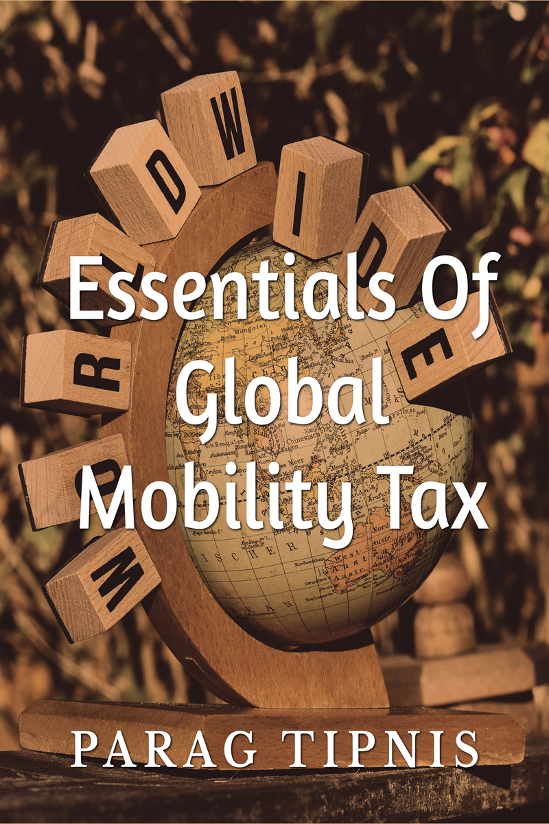 Essentials of Global Mobility Tax