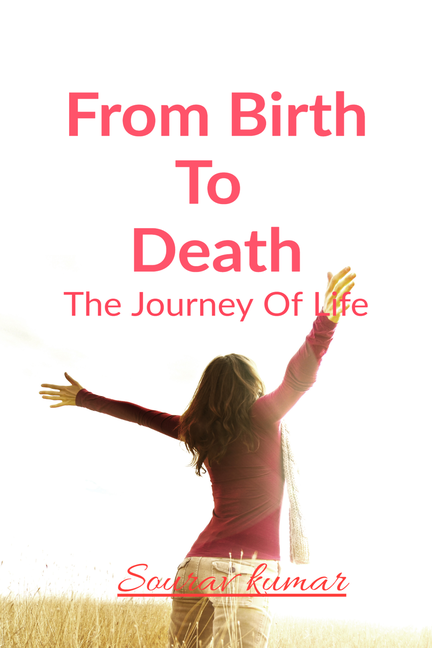 From Birth To Death