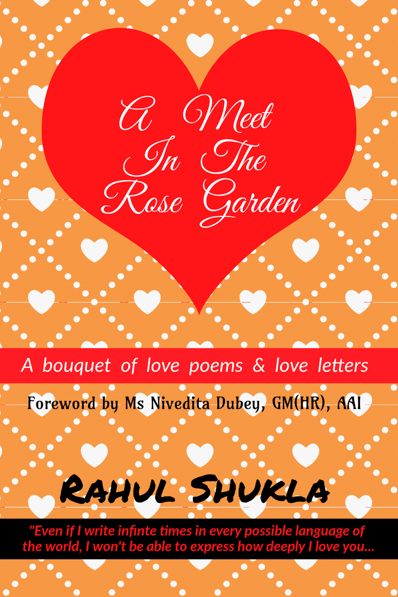A Meet in the Rose Garden A bouquet of Love poems and Love Letters