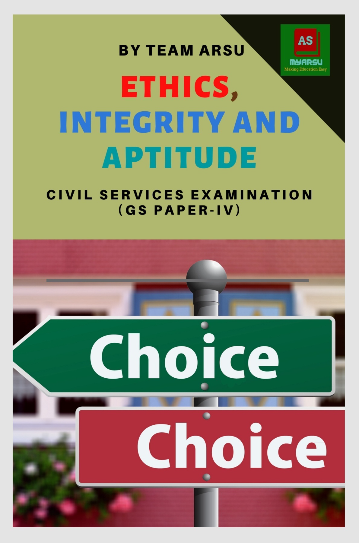 Ethics Integrity And Aptitude Civil Services Examination Gs Paper Iv