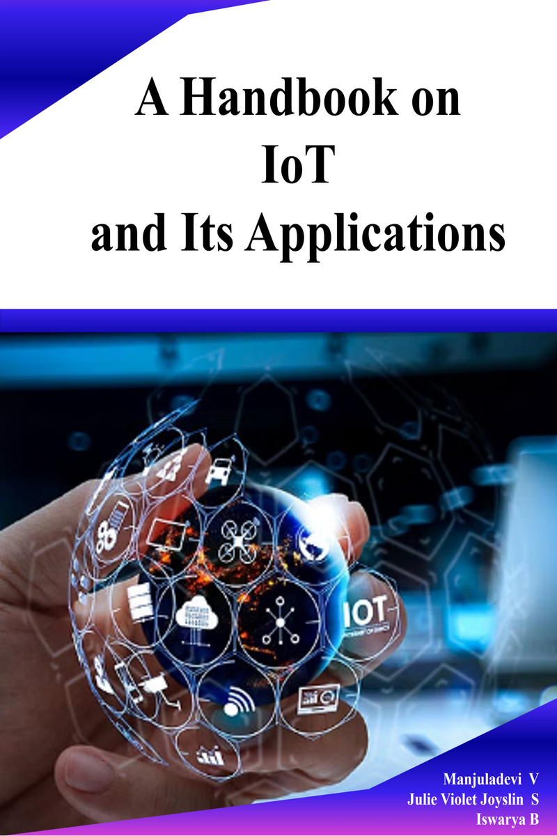 A Handbook On IoT And Its Applications