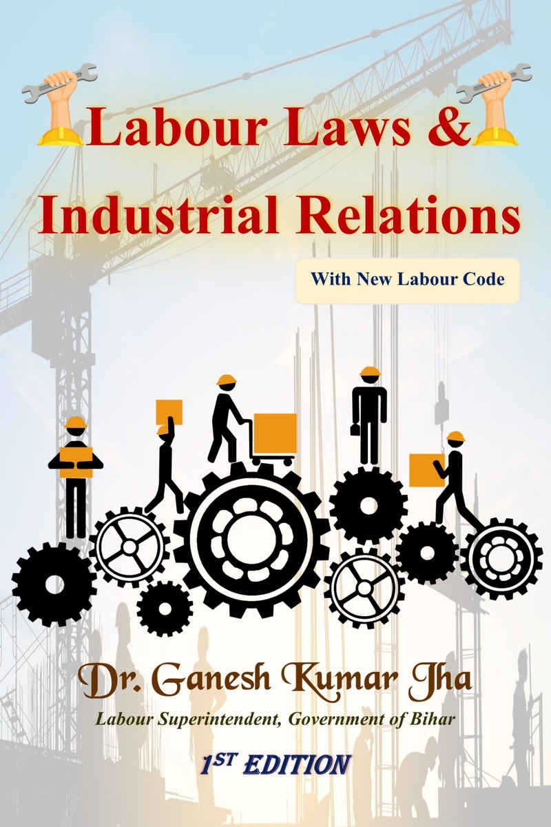 Labour Laws And Industrial Relations