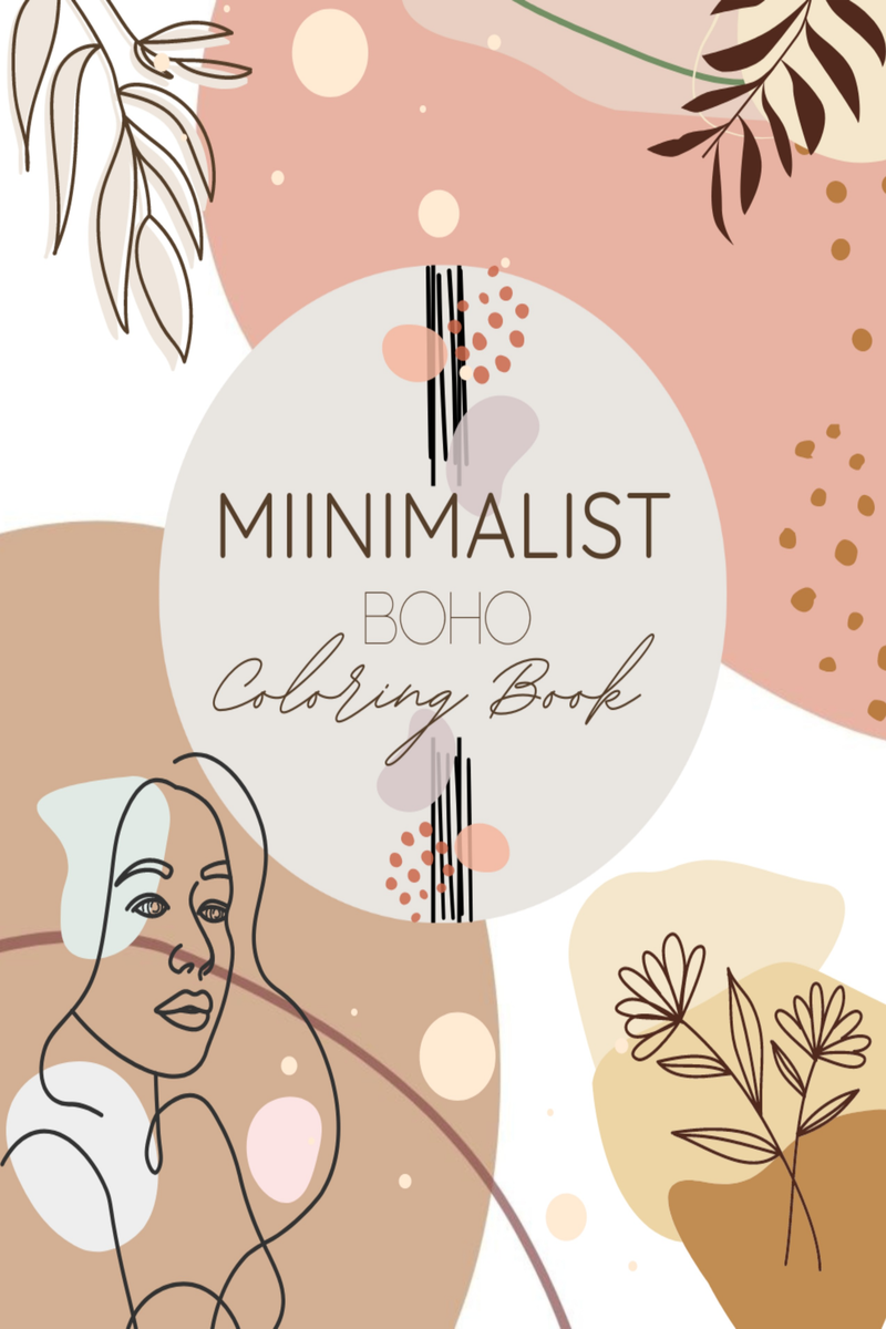 Minimalist Boho Coloring Book : For Teens, Adults, Aesthetic Colo