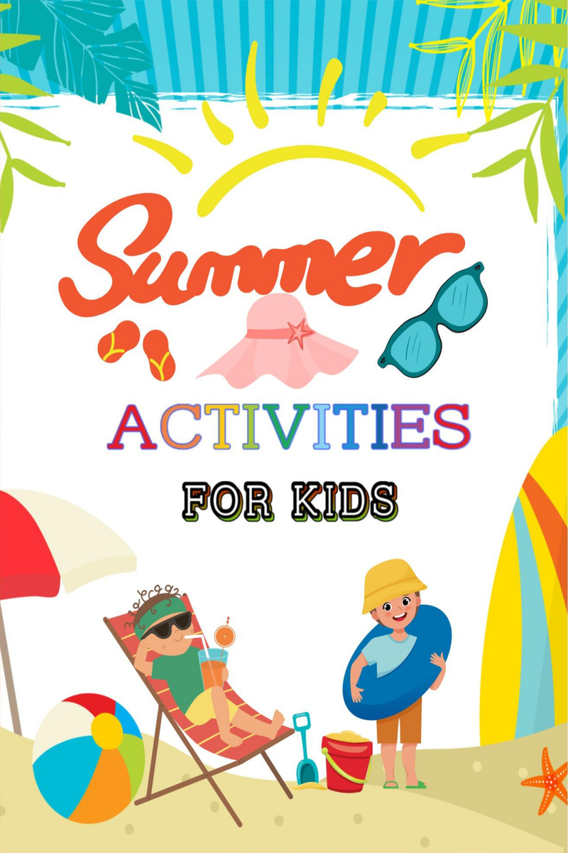 Summer Activities For Kids