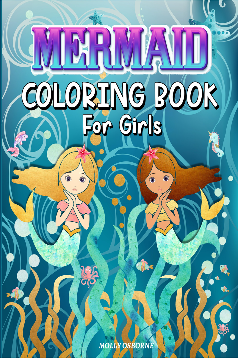 Mermaid Coloring Book: For Kids Ages 4-8, 9-12 (Coloring Books for