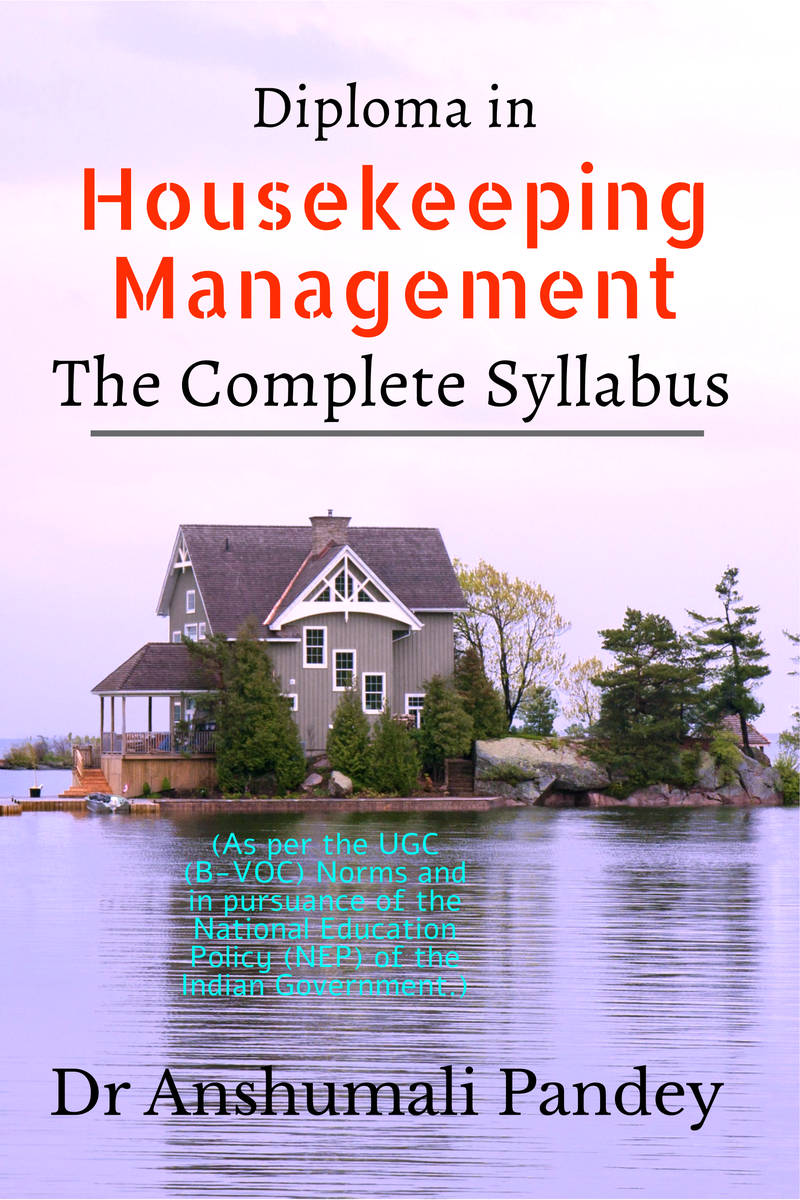 Diploma in Housekeeping Management, the Complete Syllabus