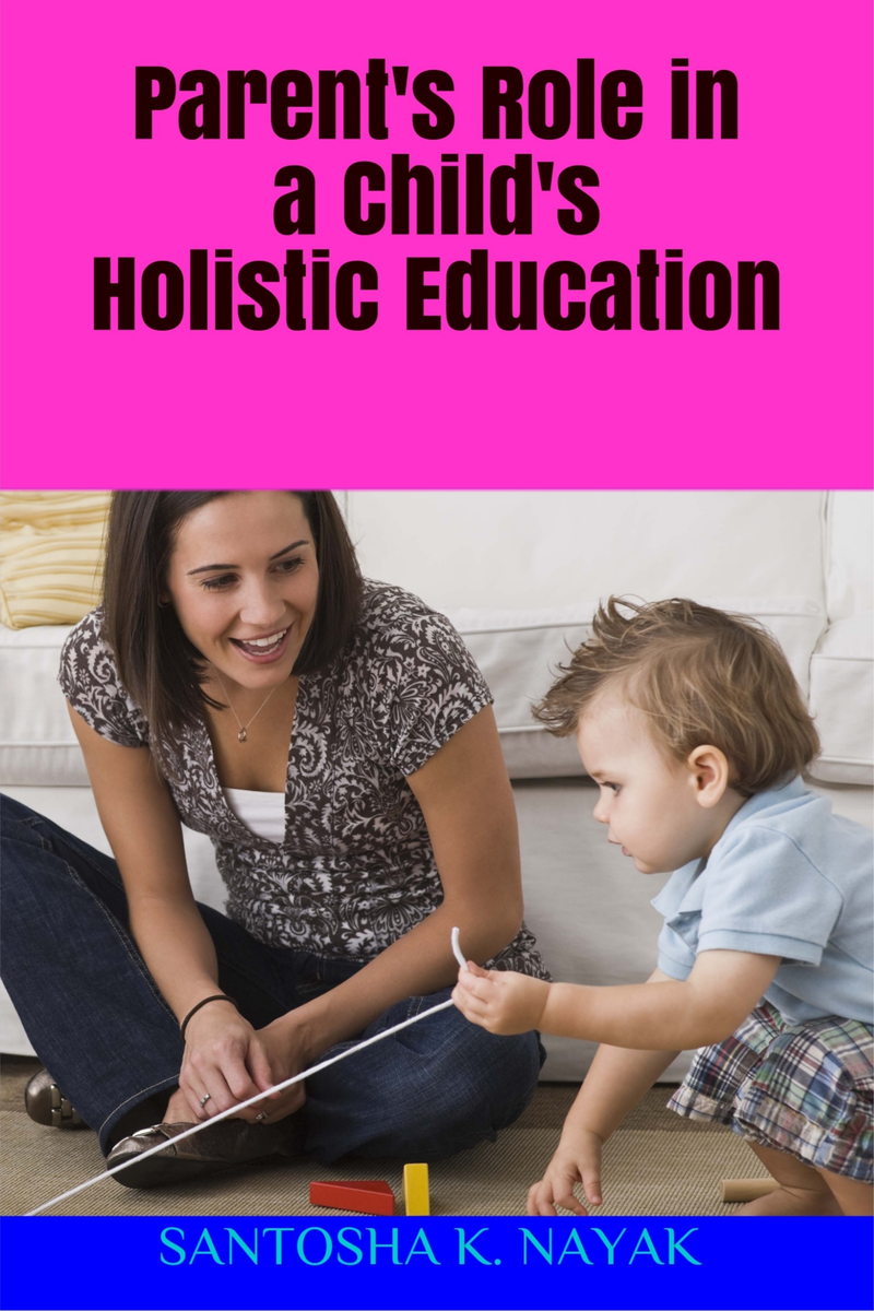 Parent's Role in a Child's Holistic Education