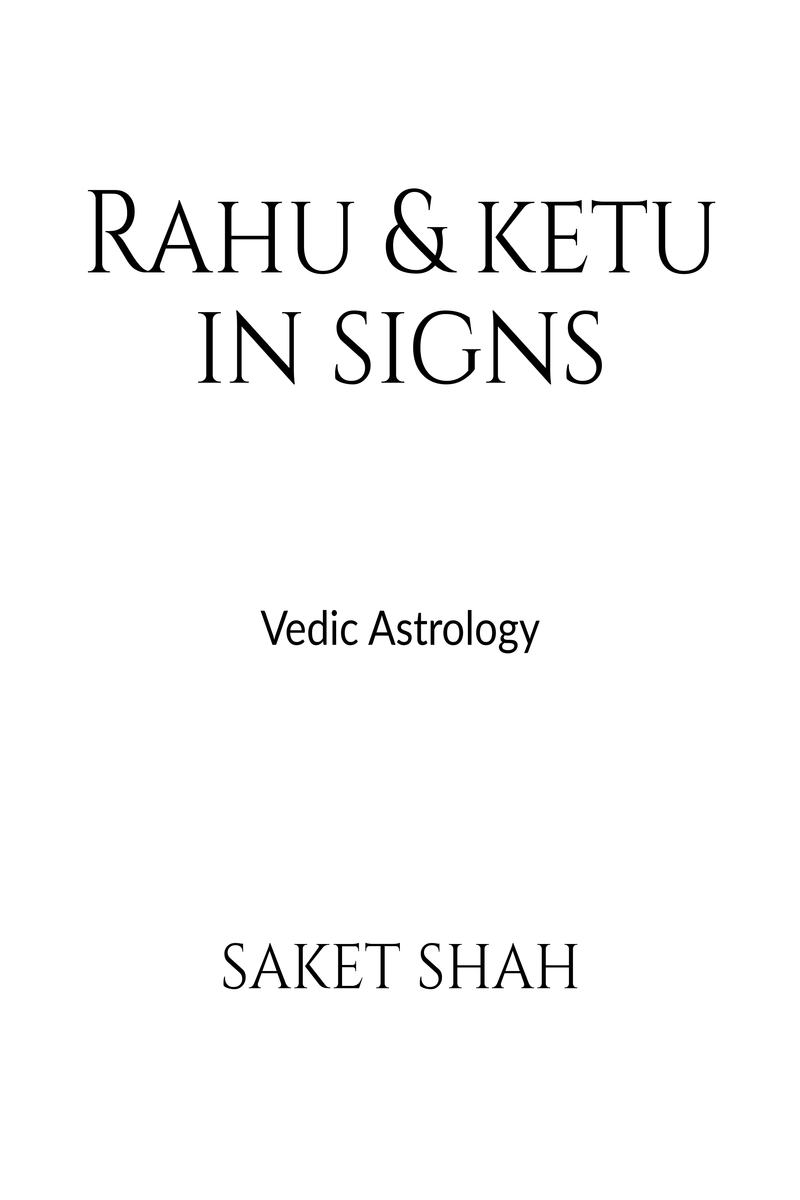 Rahu and Ketu in Signs