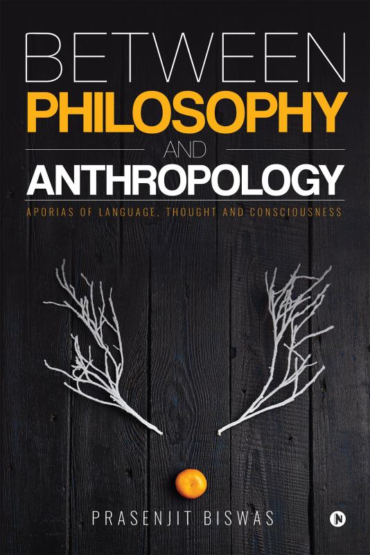 Between Philosophy And Anthropology: