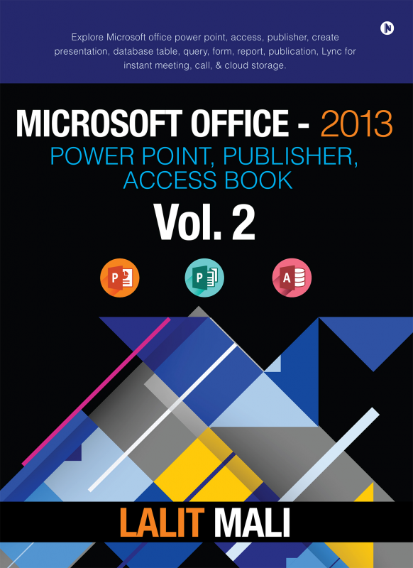 Microsoft Office 2013 Power Point Publisher Access Book Vol 2