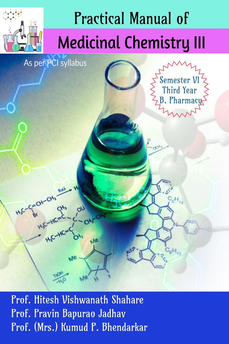 Practical Manual Of Medicinal Chemistry-III