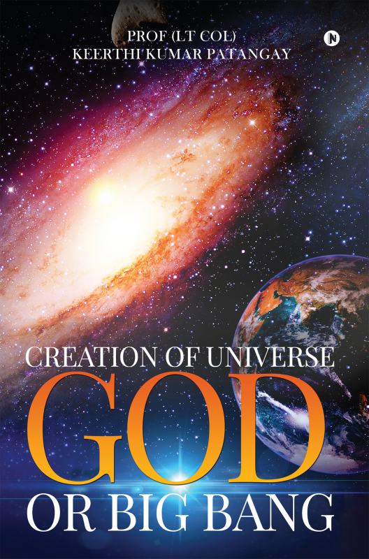 Creation of Universe God or Big Bang