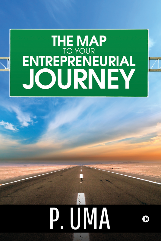 The Map To Your Entrepreneurial Journey