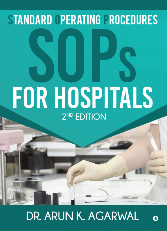 Standard Operating Procedures Sop For Hospitals 2nd Edition