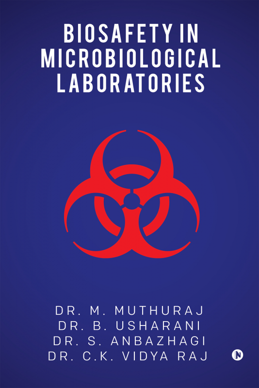 Biosafety In Microbiological Laboratories