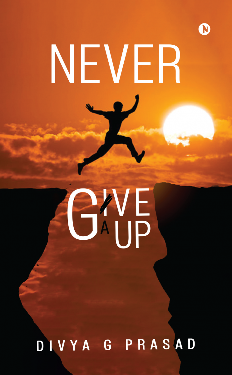 How To Say Never Give Up