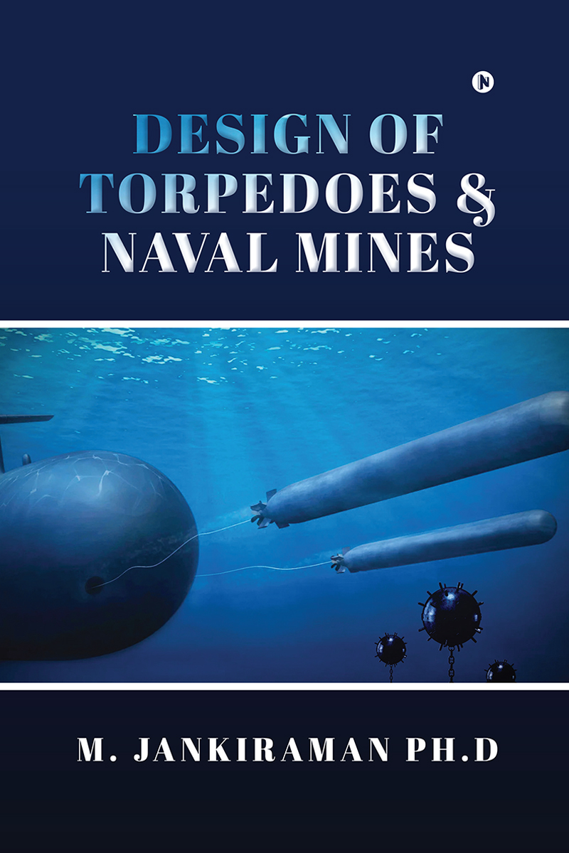 Design Of Torpedoes And Naval Mines