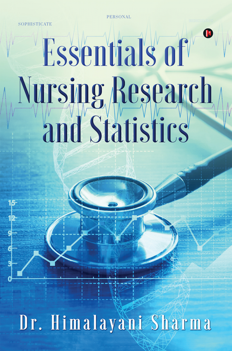 Essentials Of Nursing Research And Statistics