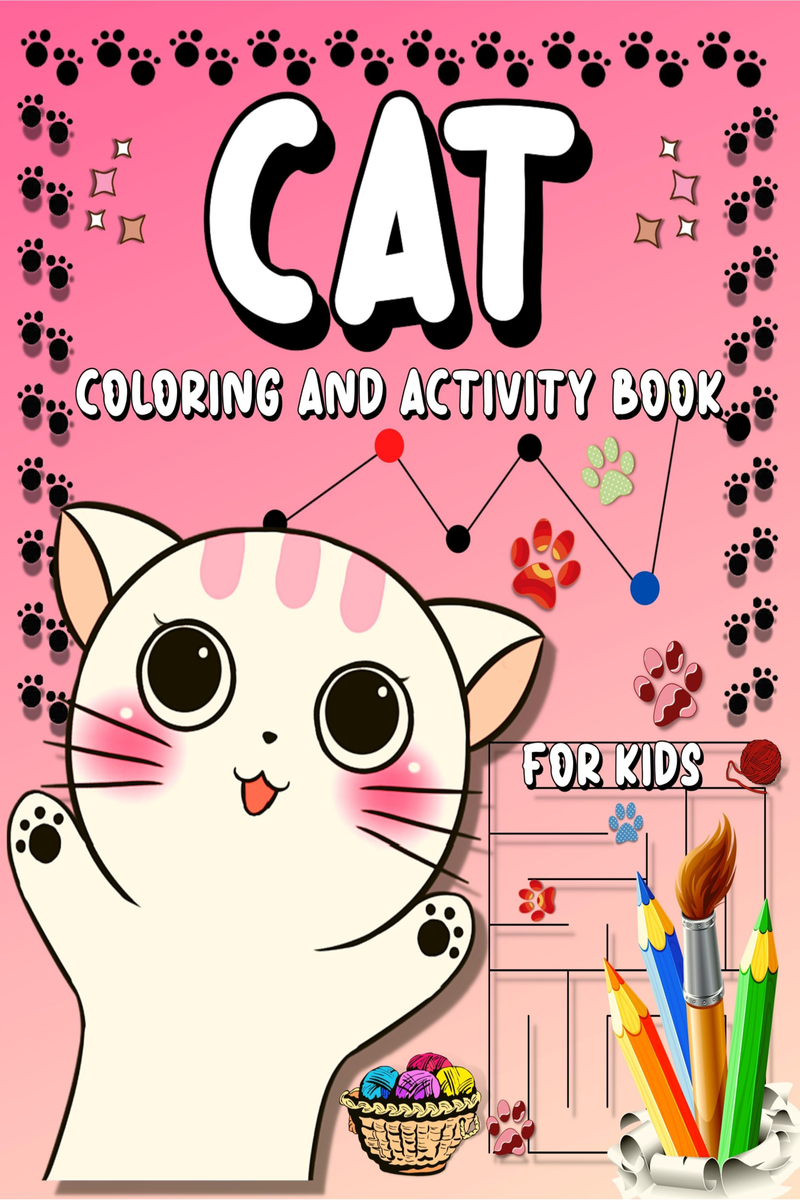 Cat Coloring And Activity Book for Kids