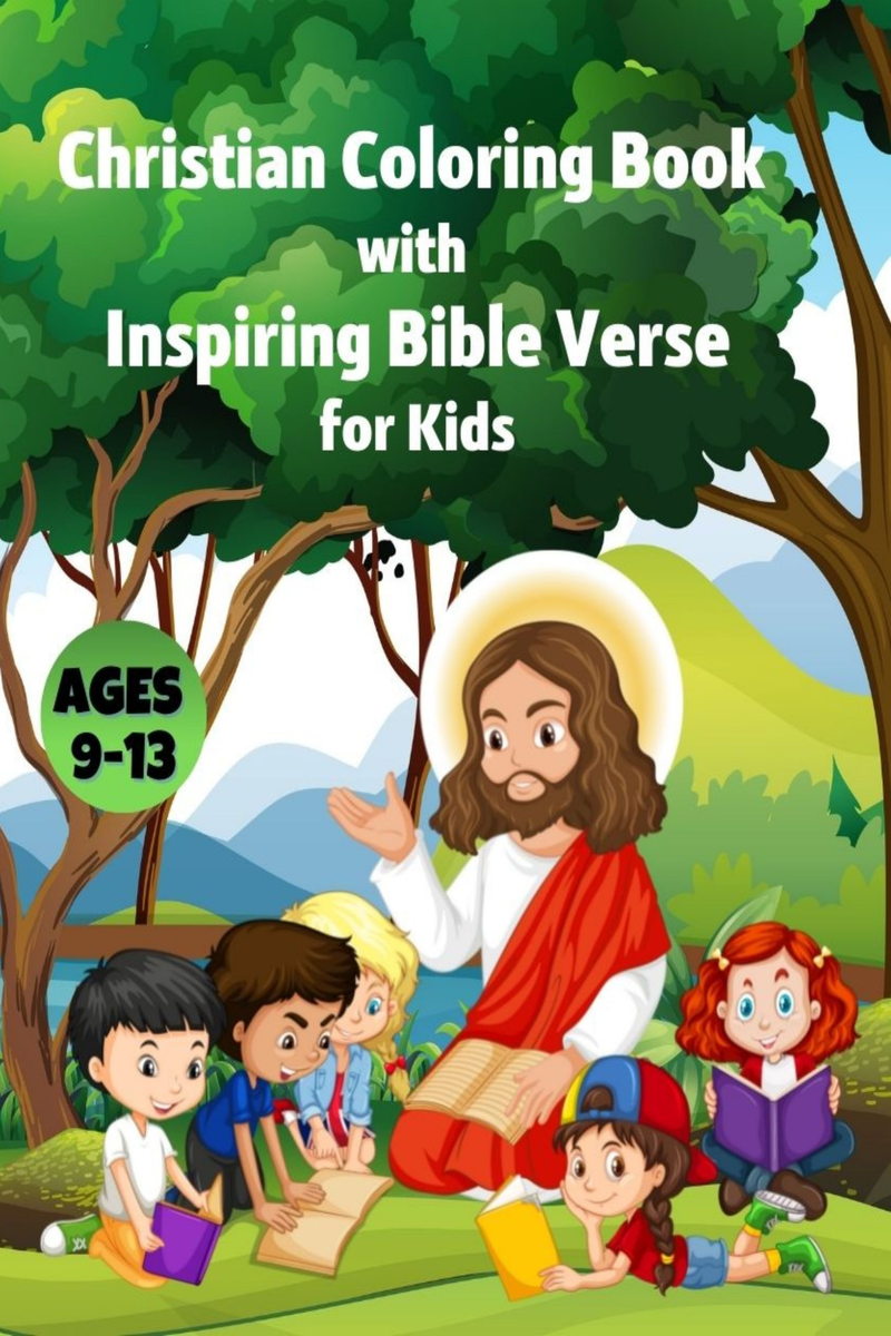 Christian Coloring Book with Inspiring Bible Verse for Kids, Ages 913