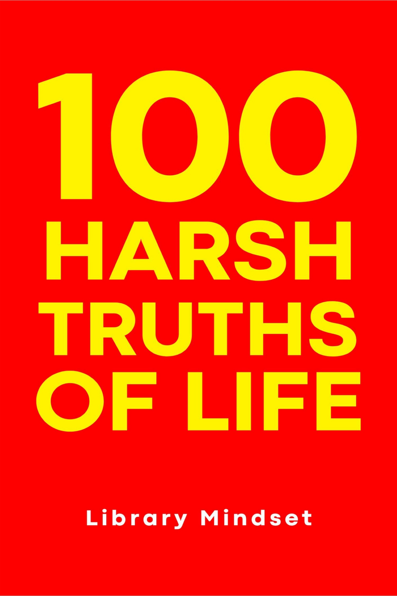 100-harsh-truths-of-life