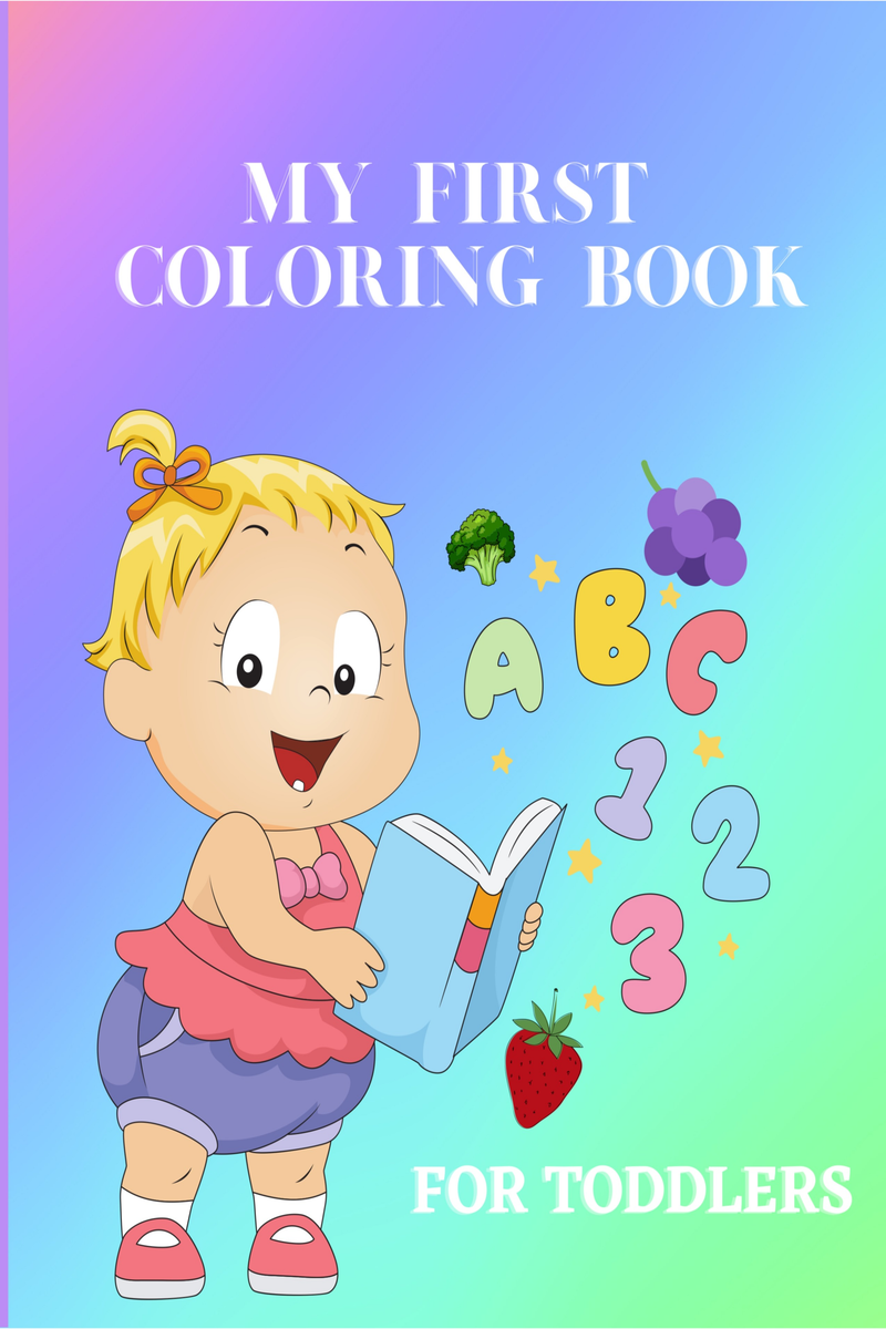 My First Coloring Book for Toddlers