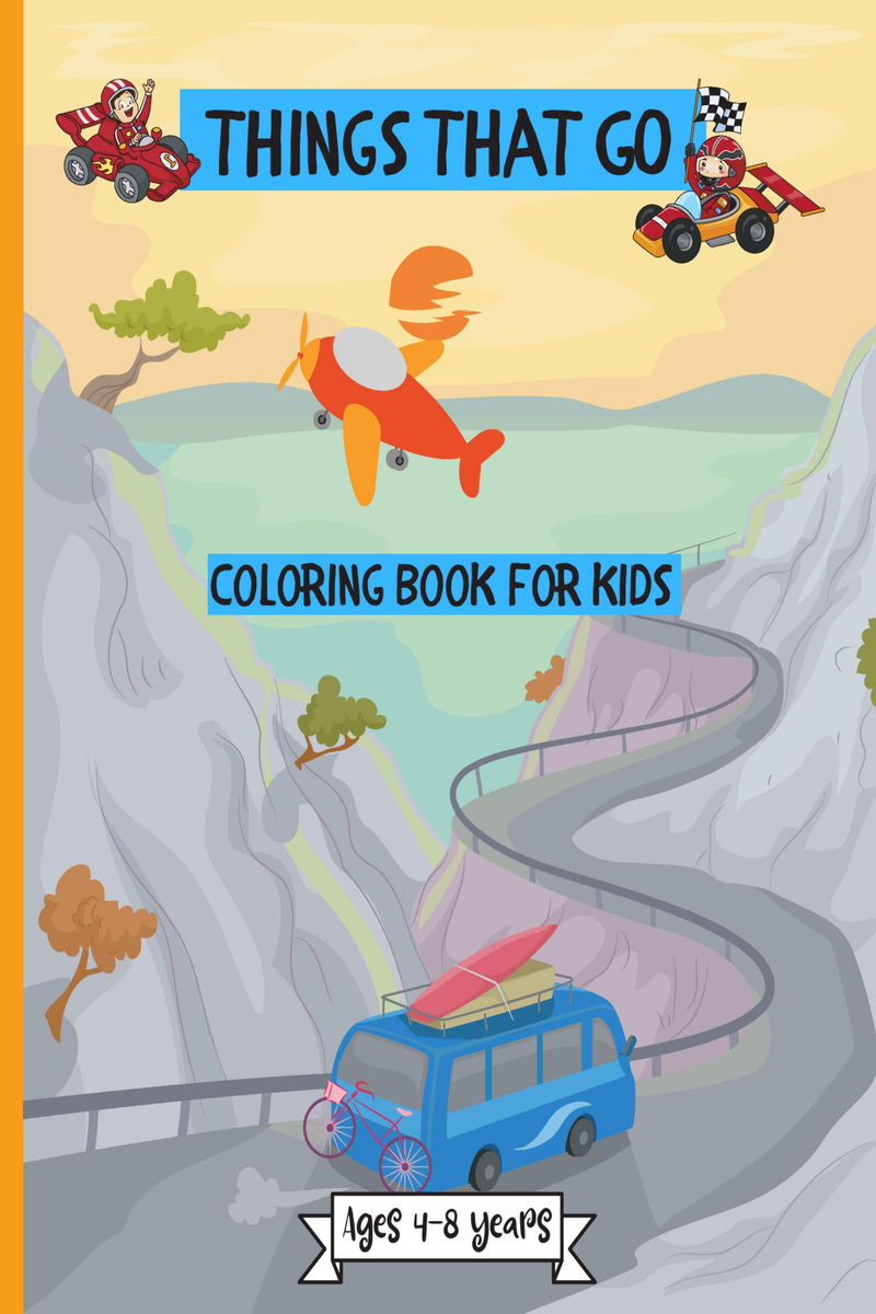 Planes, Trucks, Cars Coloring Book For Kids Ages 4-8: Vehicles coloring  book for kids & toddlers - activity books for preschooler, Fun book for kids  a (Paperback)